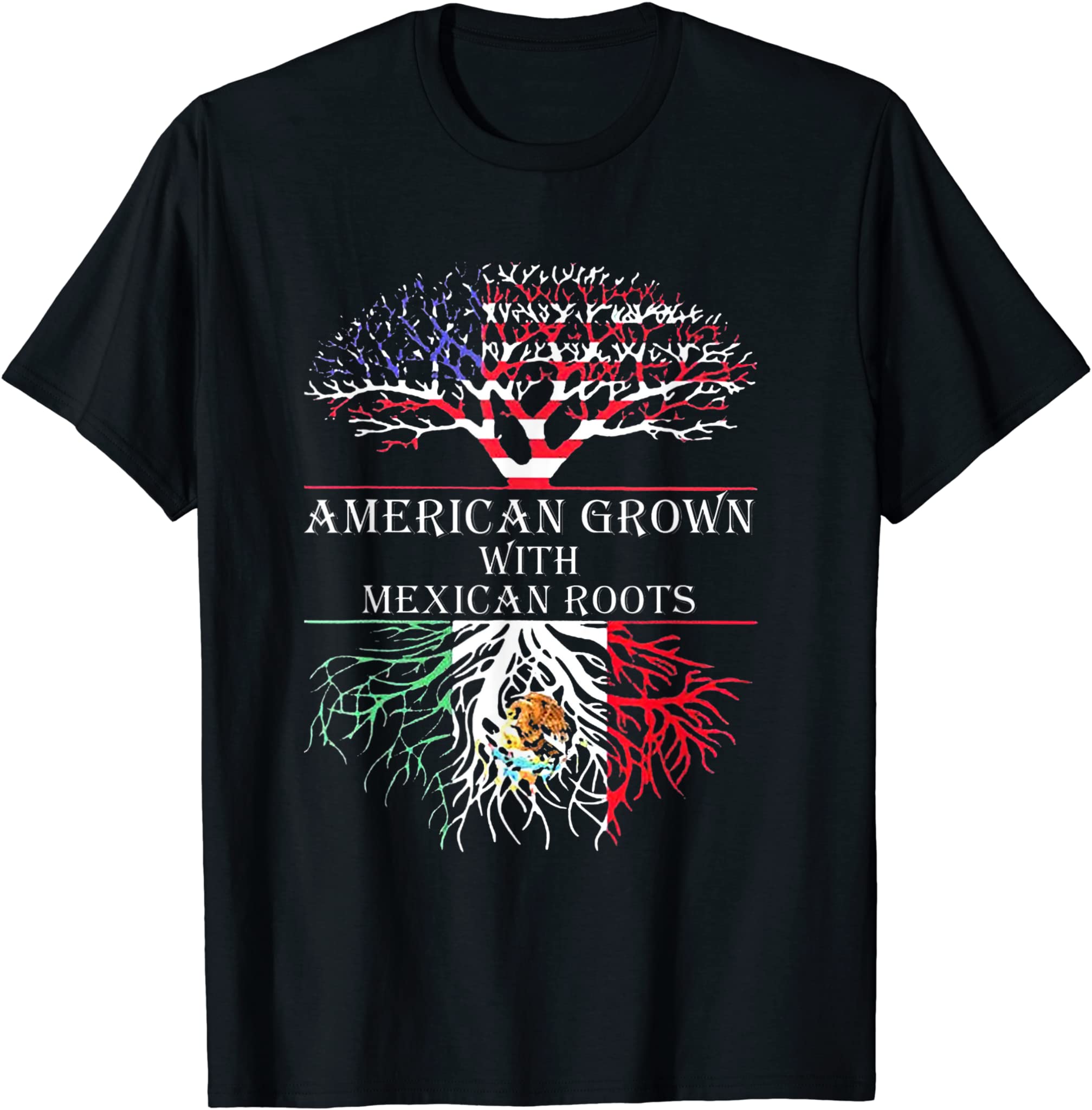 American Grown With Mexican Roots Mexican Independence Day T-Shirt