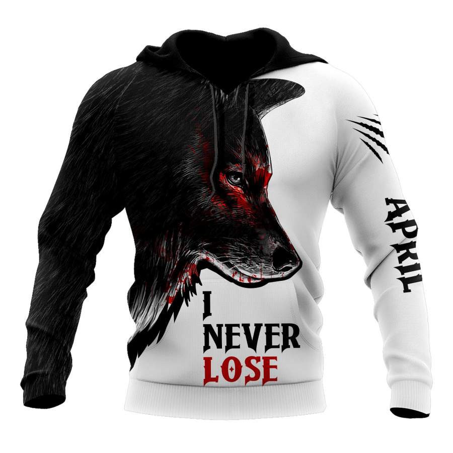 Wolf – April Guy Never Lose 3D All Over Printed Unisex Shirts