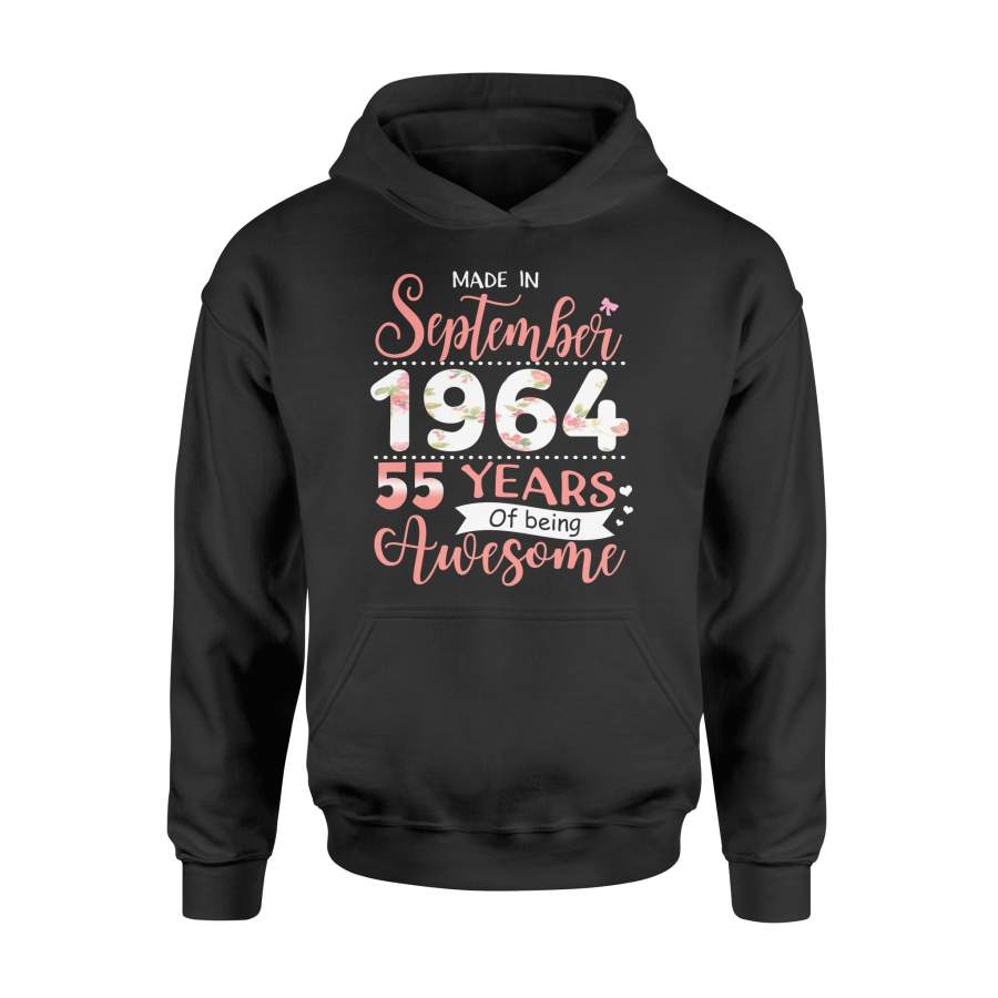 55th Birthday Gift Idea Made In September 1964 55 Years Of Being Awesome – Standard Hoodie