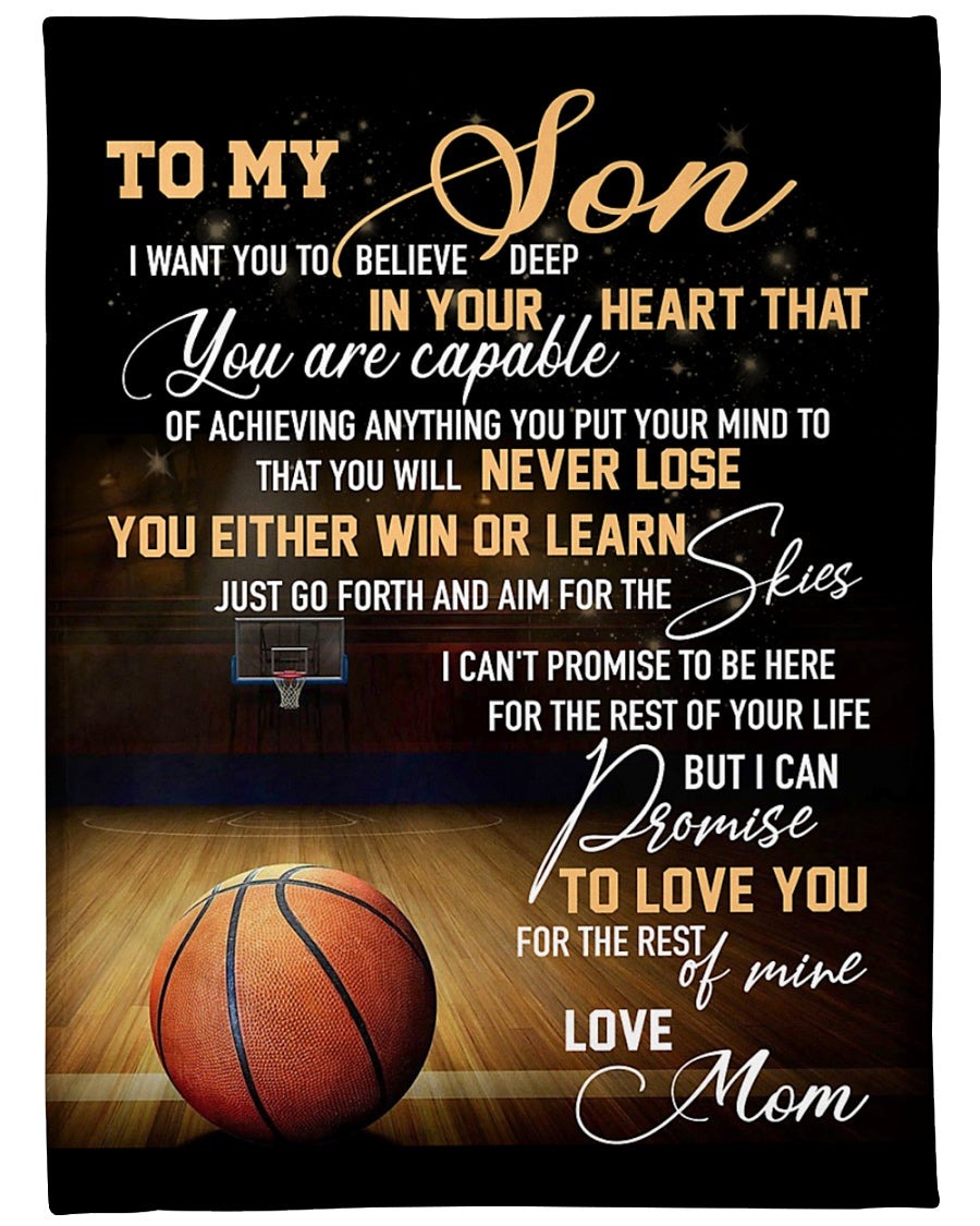 To My Son Basketball I Want You To Believe Deep In Your Heart Fleece Blanket Gift For Family, Birthday, Son, Mother To Son Gift Home Decor Bedding Couch Sofa Soft And Comfy