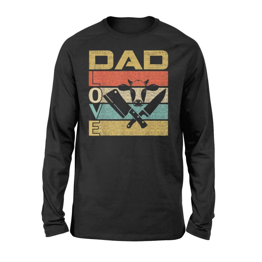 Retro Vintage Dad Love Butcher Father’s Day Cool Long Sleeve T-Shirt