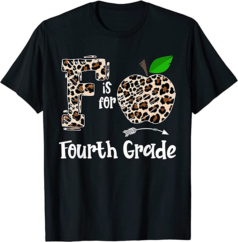 F Is For Fourth Grade Teacher Leopard Apple Funny T-Shirt