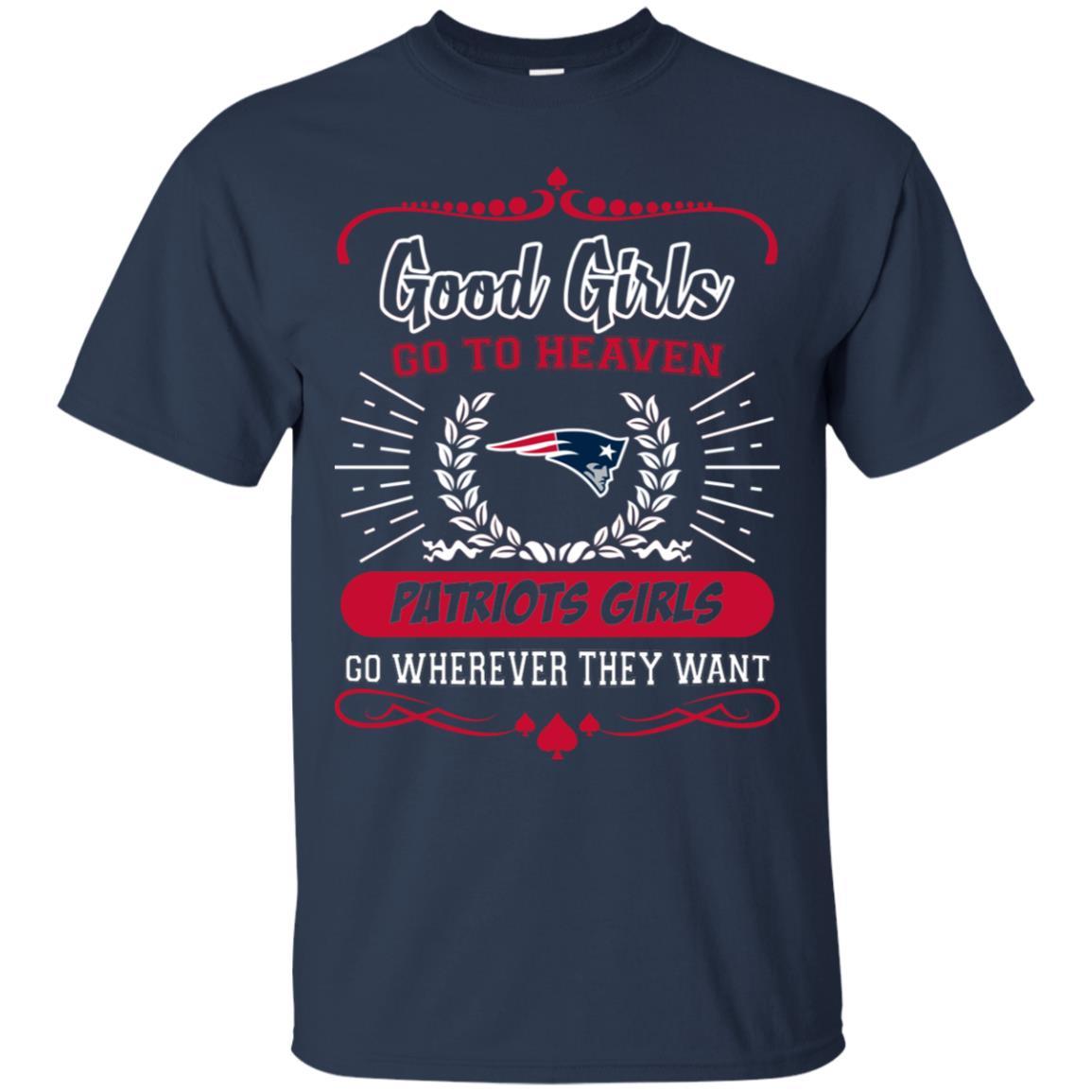 Good Girls Go To Heaven New England Patriots Girls Tshirt For Fans