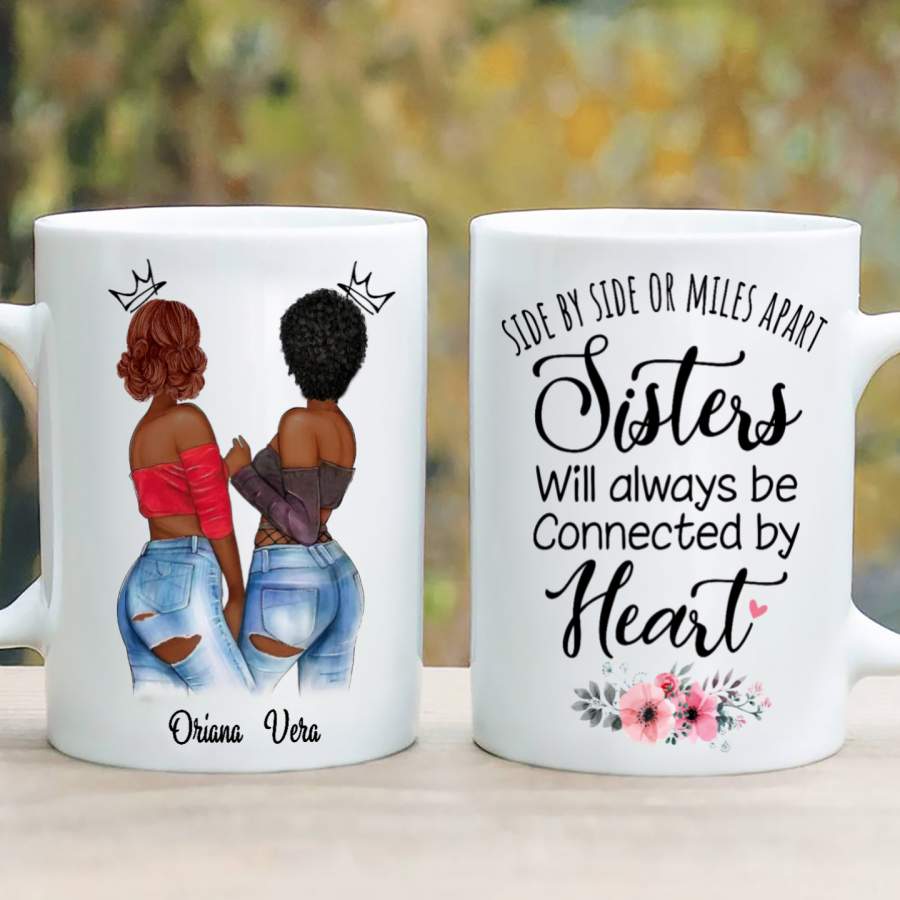 Personalized-Side by Side or miles apart Sisters-Bestie melanin girls with crown Mug