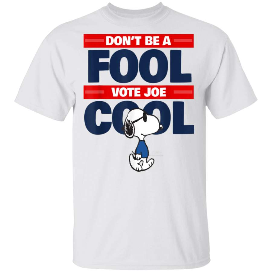 Peanuts Snoopy Dont Be a Fool Vote Joe Cool T-Shirt