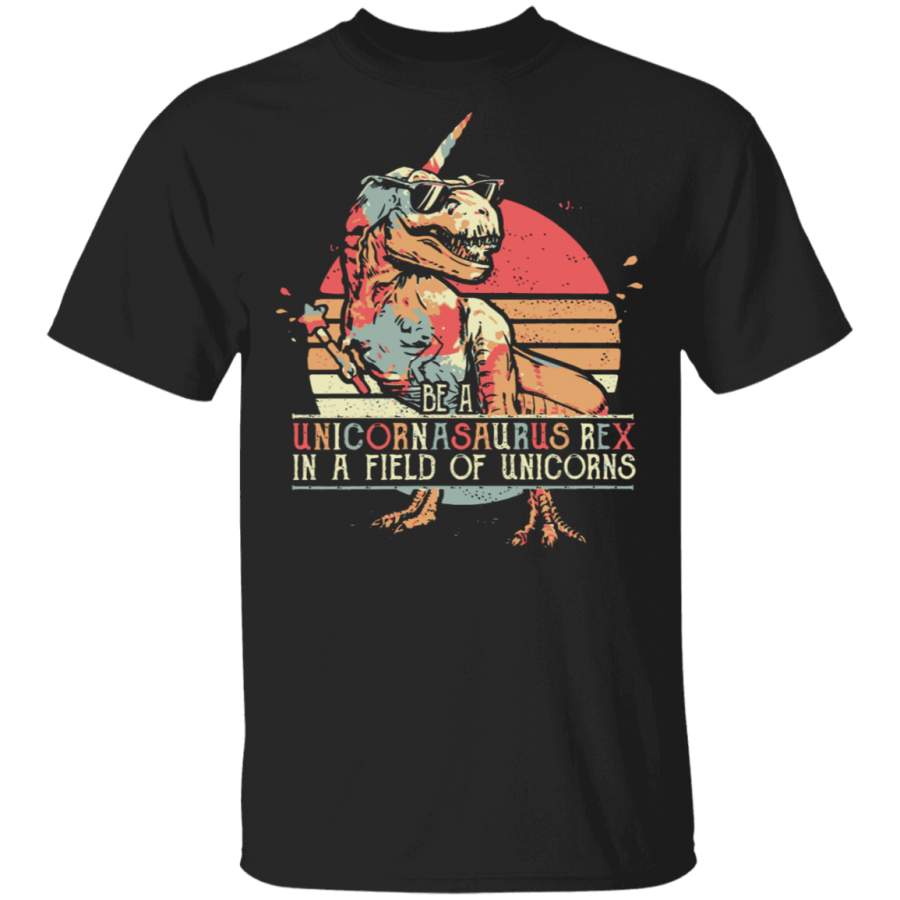 Sunset Be a Unicornasaurus Rex In a Field Of Unicorns Shirt