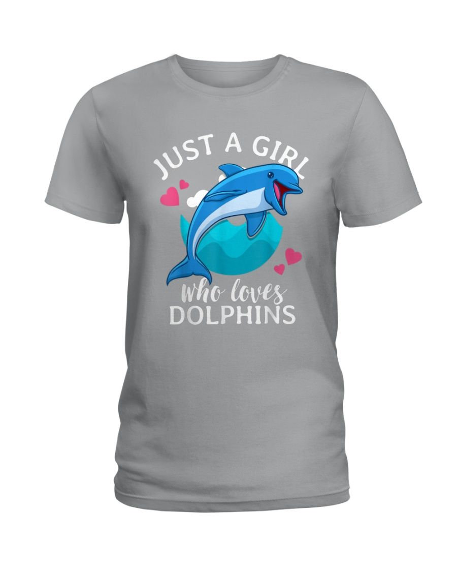 Dolphin For Girls Just A Girl Who Loves YQ1504119CL T-Shirt