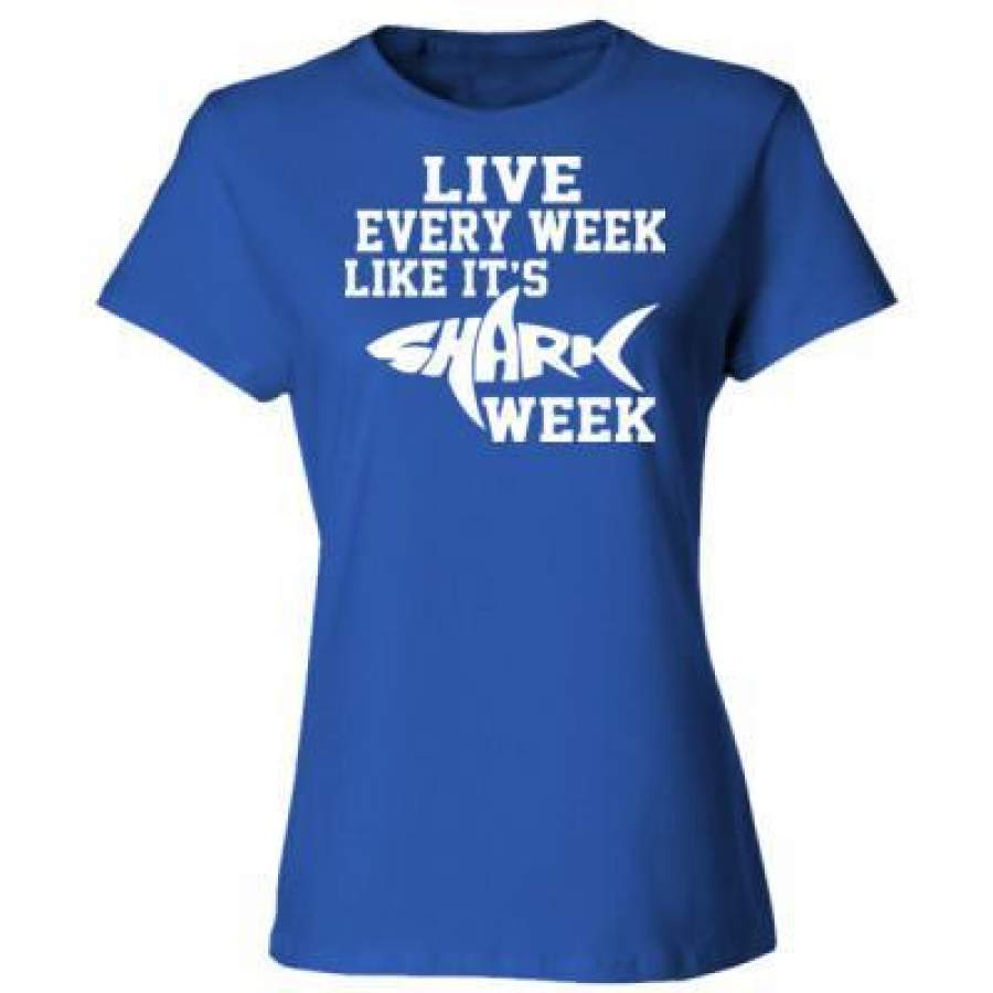 AGR Live Every Week Like It Is Shark Week – Ladies’ Cotton T-Shirt