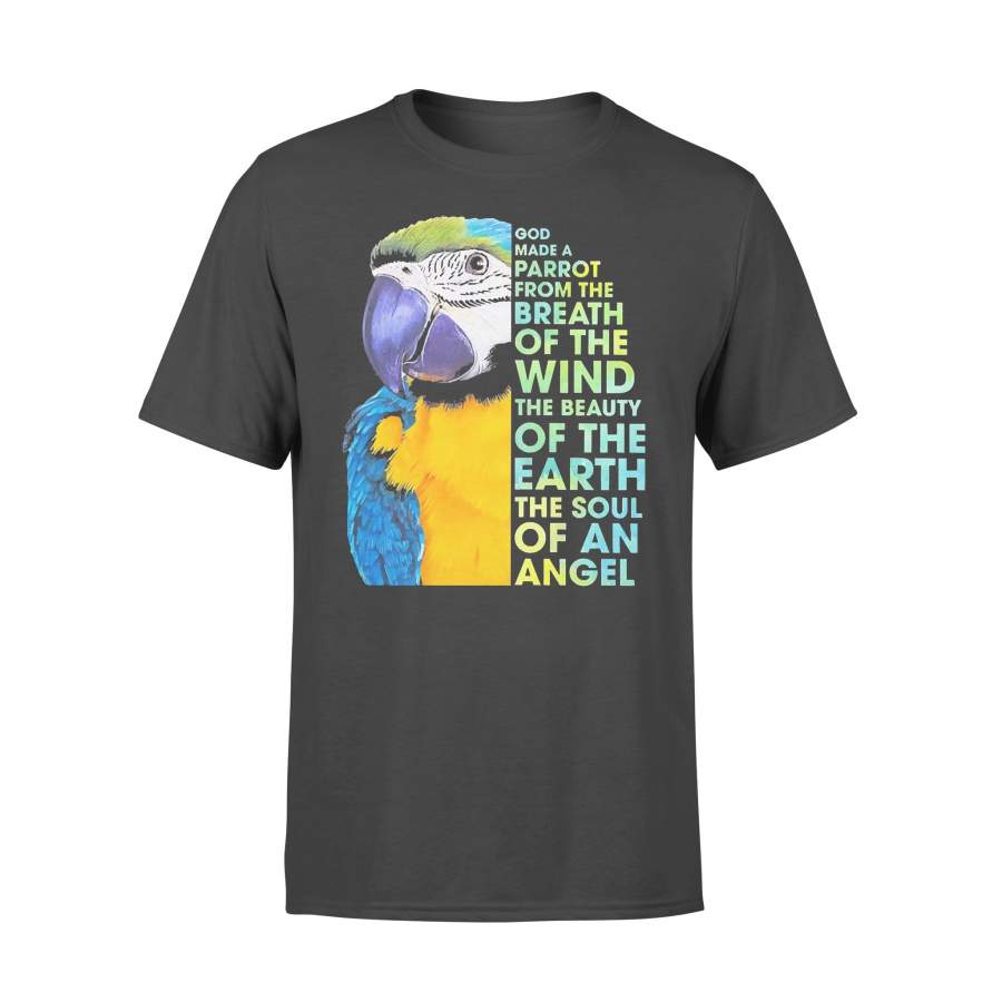 God Made A Parrot From The Breath Of The Wind The Beauty Of The Earth T-Shirt