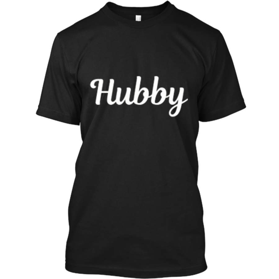 Mens Mens Hubby Couples T Shirt Husband and Wife Cute Set Tshirts Custom Ultra Cotton