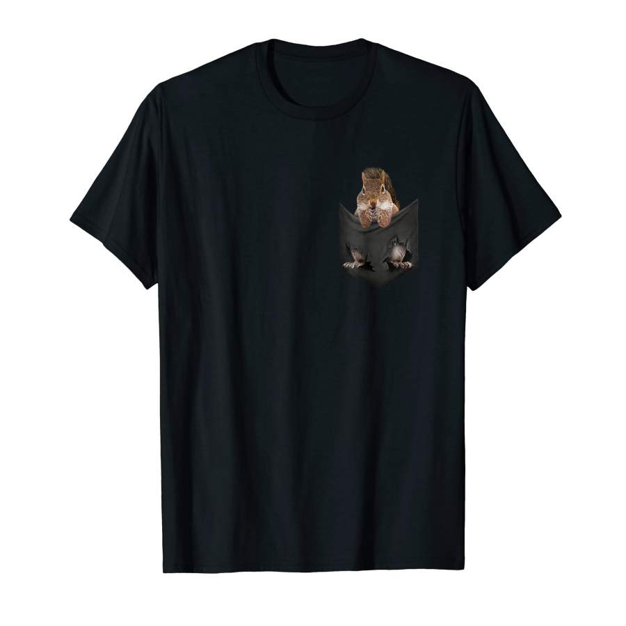 Wonderful Animal In Your Pocket Squirrel For Men and Women T-Shirt, Quotes T Shirt, Funny t shirt