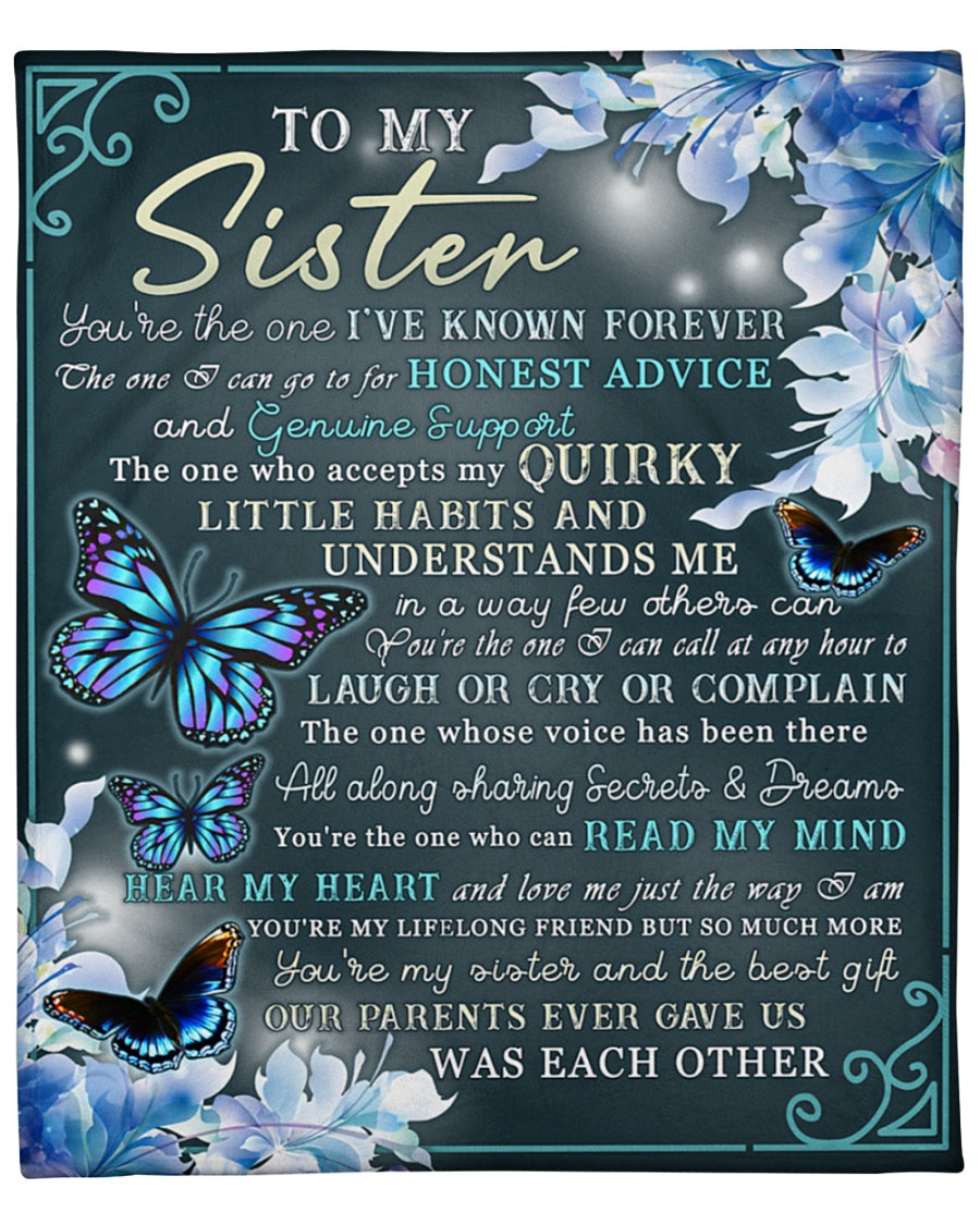 To My Sister You Are The One I’Ve Known Forever Butterflies Blanket Gift For Sister Friend Family Birthday Gift Home Decor Bedding Couch Sofa Soft And Comfy Cozy