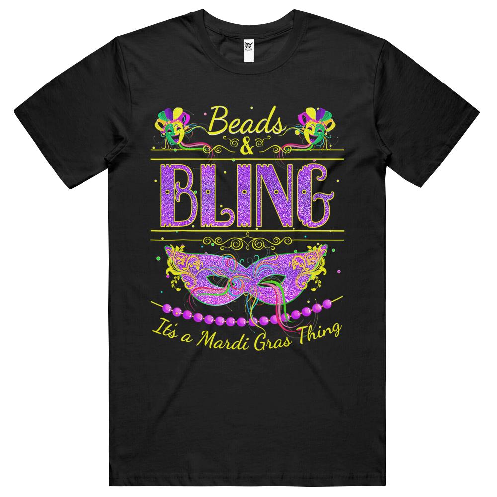 Funny Mardi Gras Shirts Beads And Bling It’S A Mardi Gras T Shirts