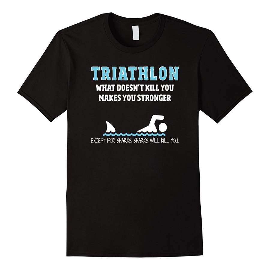 Triathlon Funny Sharks Will Kill You Mens Graphic T-Shirt Short Sleeve Cotton Tee Top