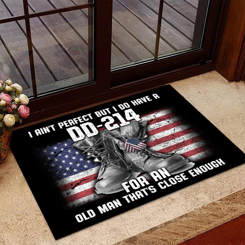 Veteran Welcome Rug, Veteran Doormat, I Ain’T Perfect But I Do Have A Dd-214 For An Old Man Doormat