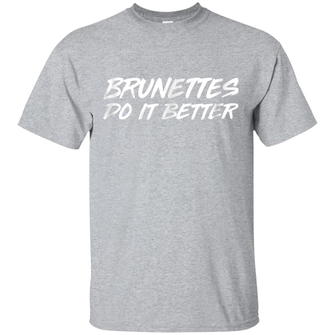 Brunettes Do It Better Shirt Women Funny Vintage Retro Gift