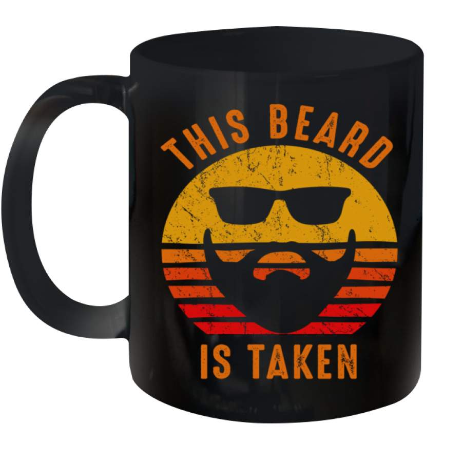 Sorry This Beard Is Taken Retro Vintage Funny Gift For Him Mug