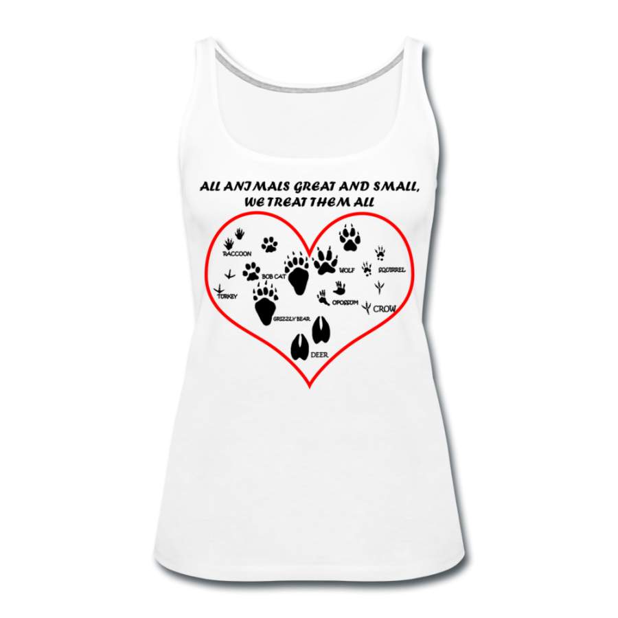 All animals great and small, we treat them all  Women’s Tank Top