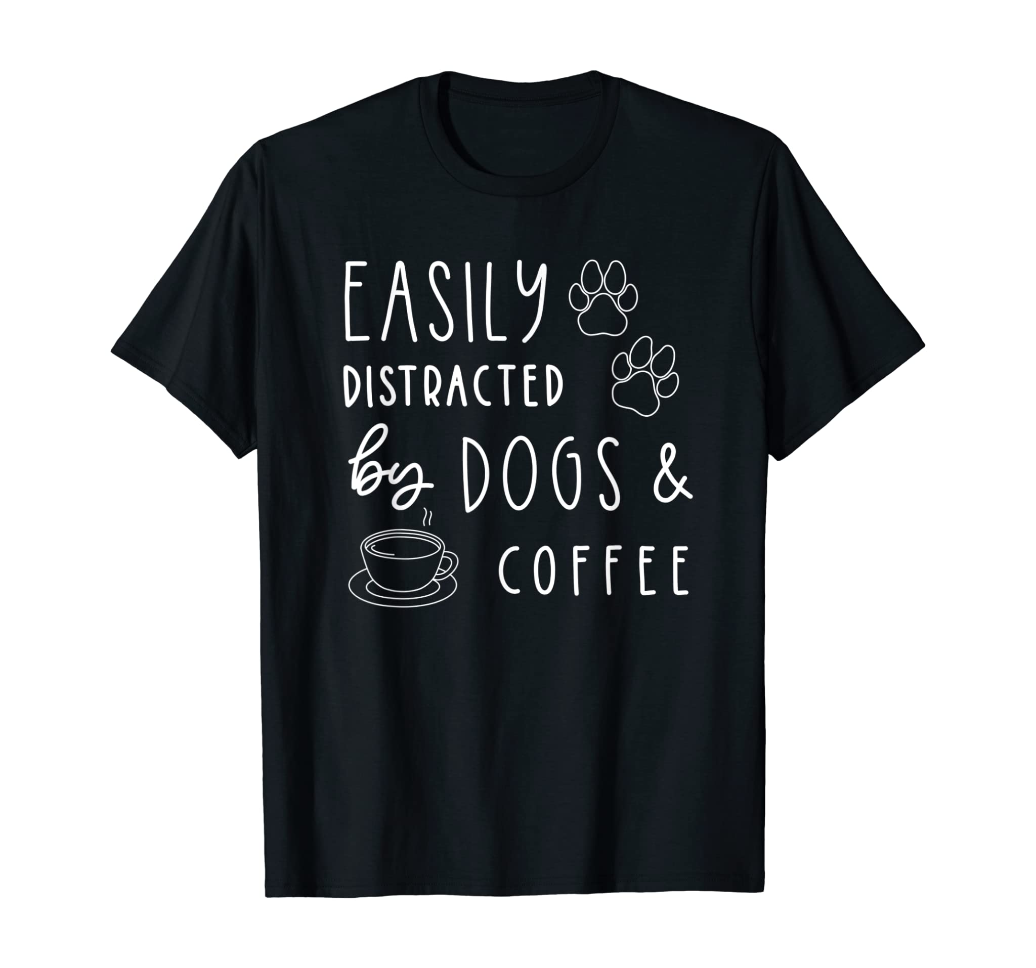 Easily Distracted By Dogs And Coffee Funny Dog Shirt