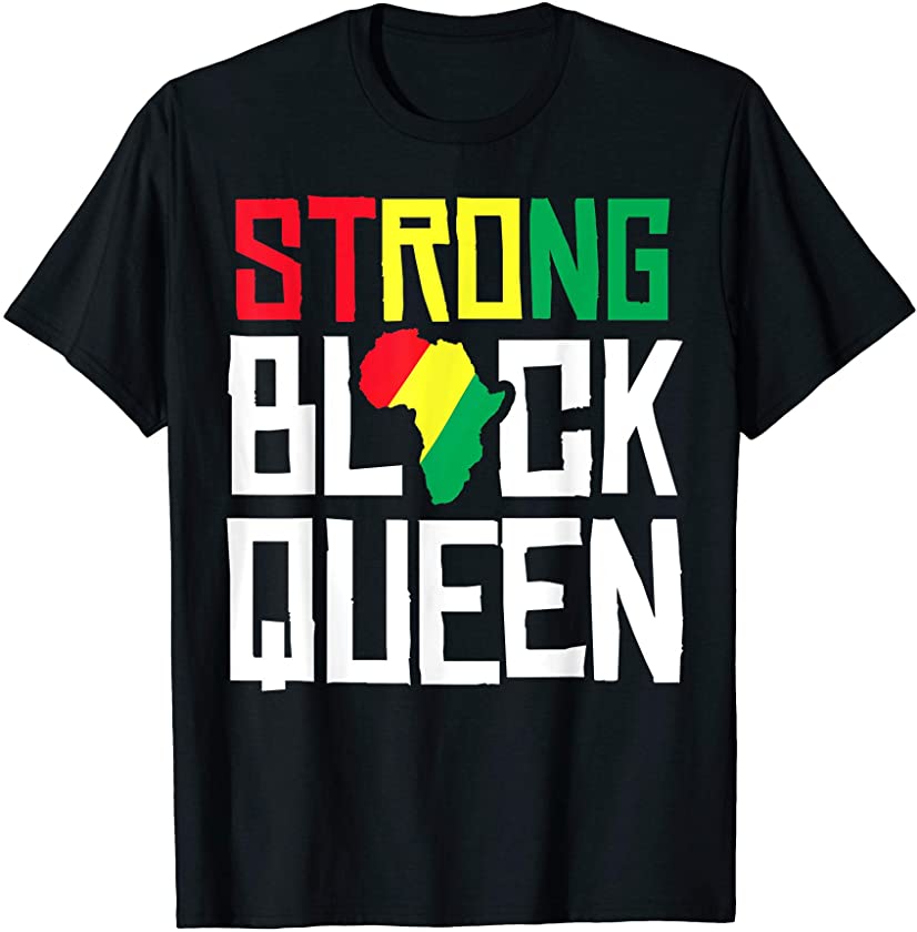 Strong Black Queen African American Black History Month Girl T-Shirt