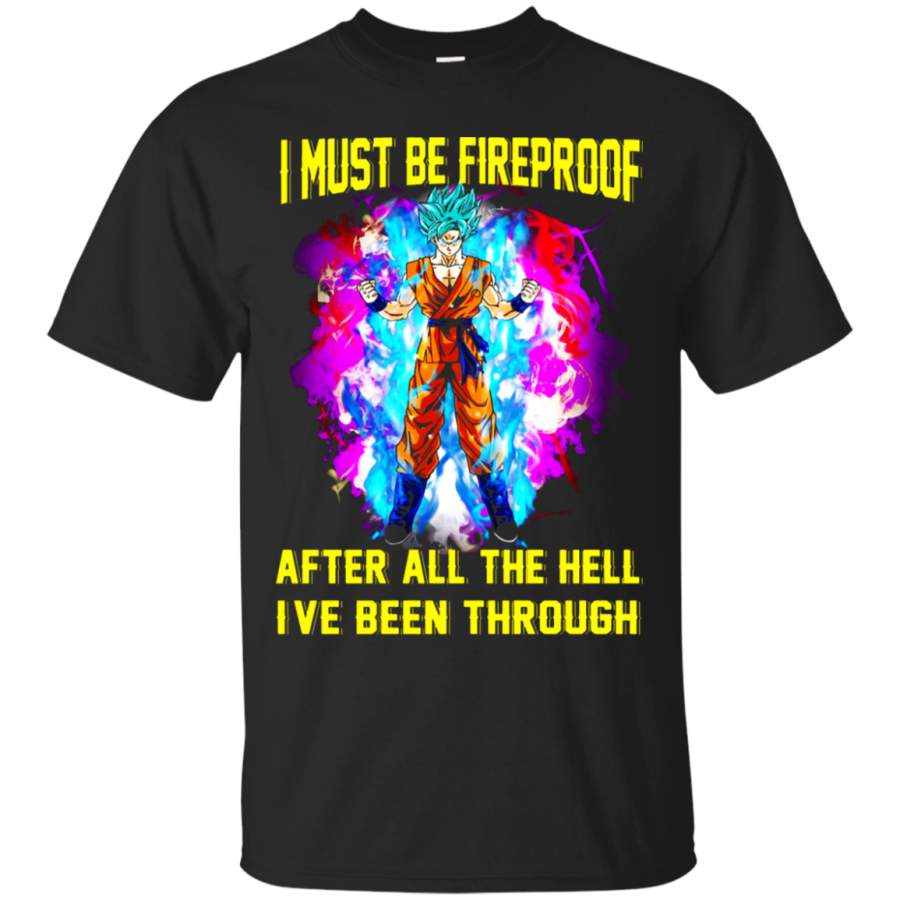 AGR Dragon Ball – I Must Be Fireproof After All The Hell T-Shirt