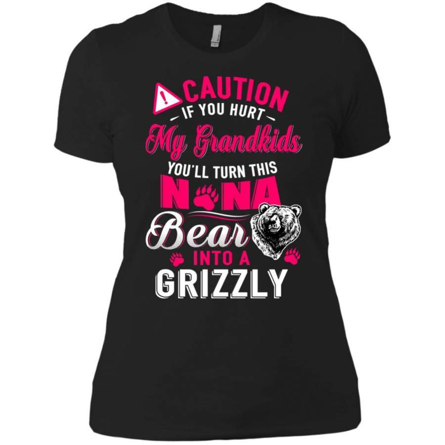 AGR Caution If You Hurt My Grandkids Nana Bear Into A Grizzly Shirt Ladies’ Boyfriend