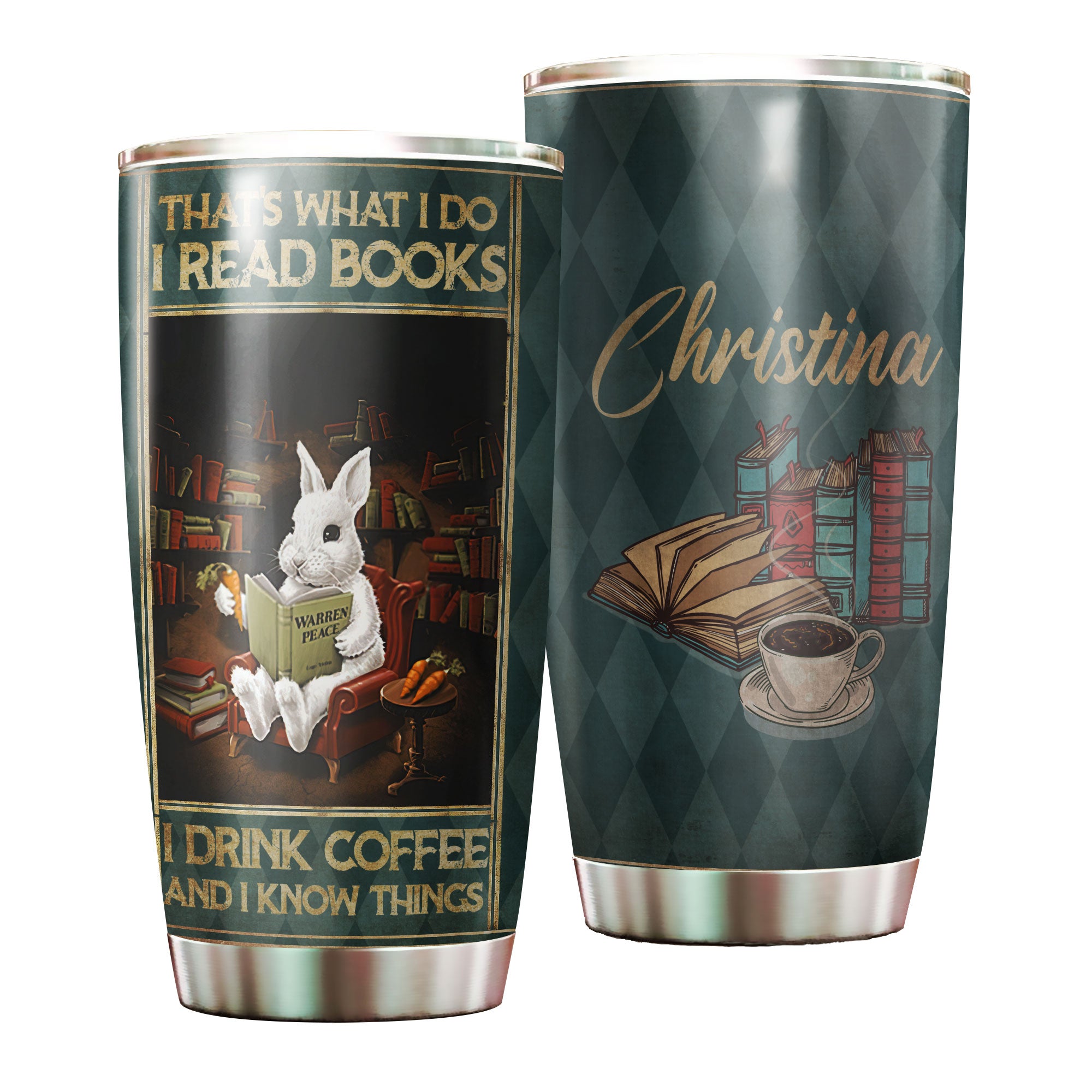 Personalized Rabbit Bunny That’S What I Do Read Books Drink Coffee Stainless Steel Tumbler – Double-Walled Insulation Thermal Cup With Lid Gift For Nerd Coffee Lover