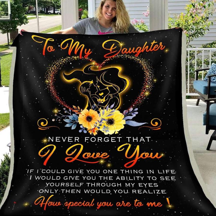 Blanket Giving Daughter How Special You Are To Me