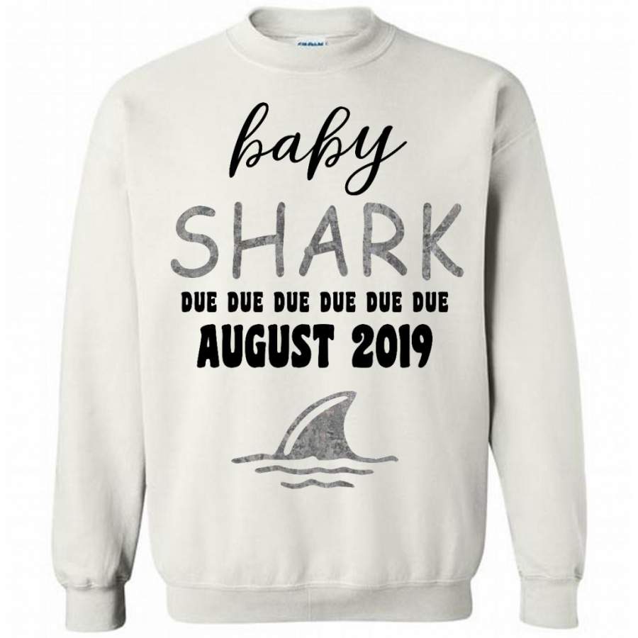 Baby Shark Due Due Due Due August 2019, Birthday Gift – Gildan Crewneck Sweatshirt