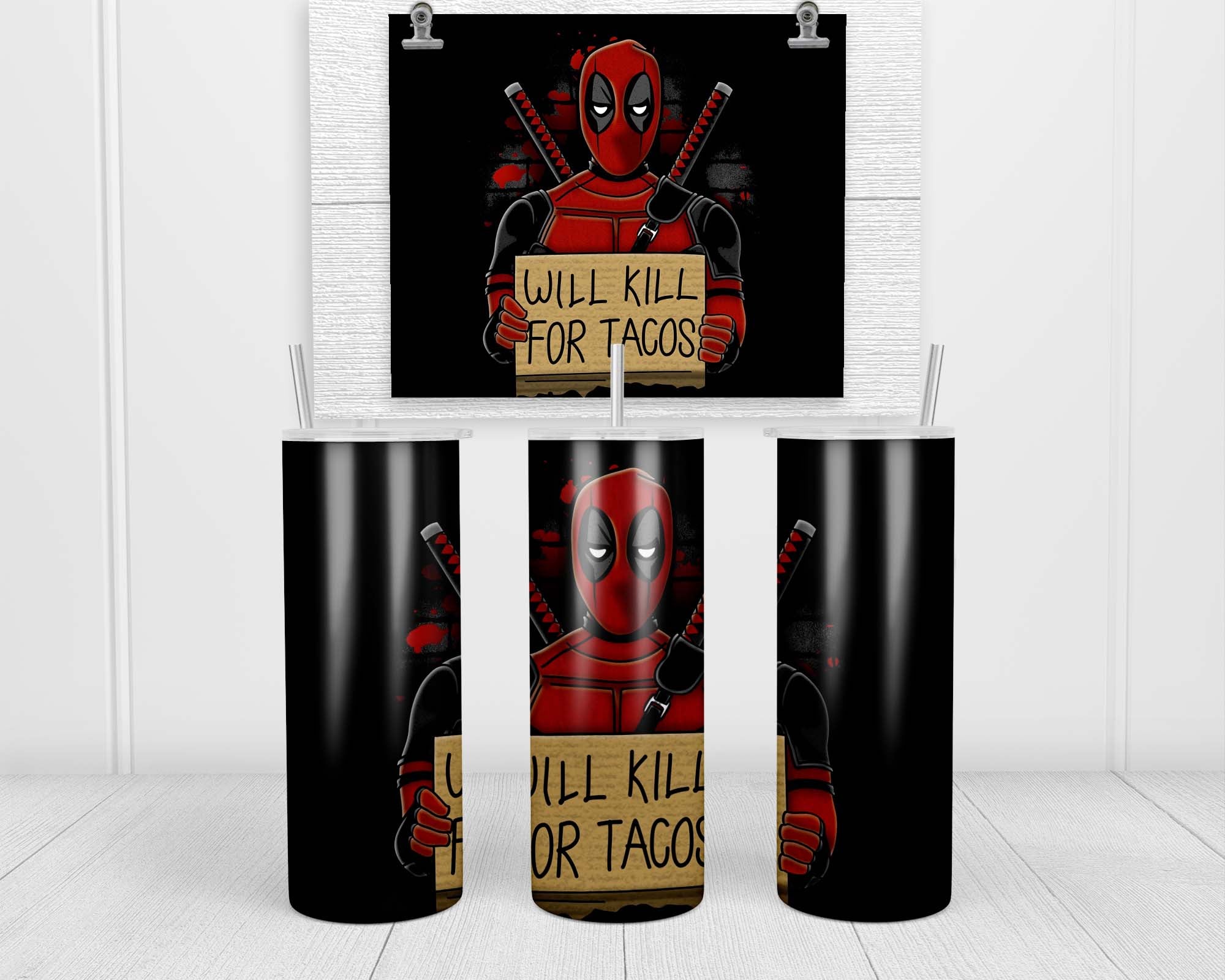 Will Kill For Tacos Double Insulated Stainless Steel Tumbler