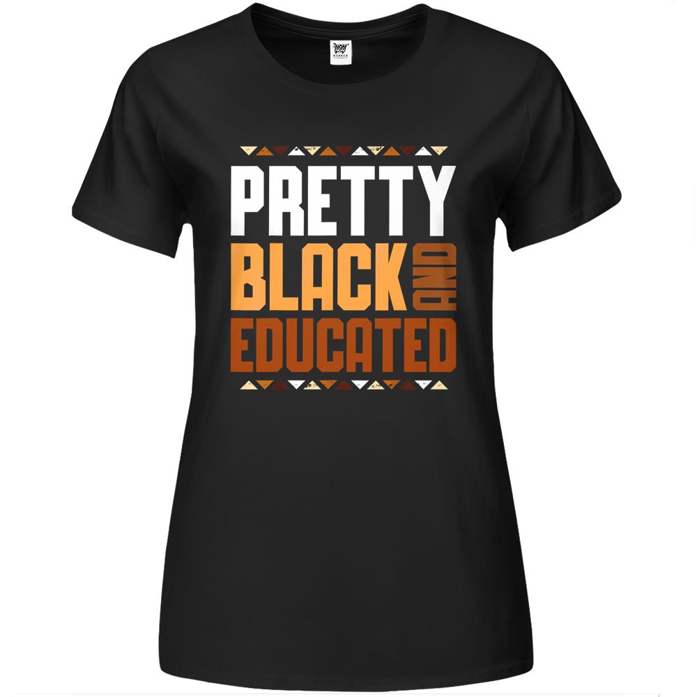 Pretty Black And Educated African Women Black History Month Premium Womens T Shirts