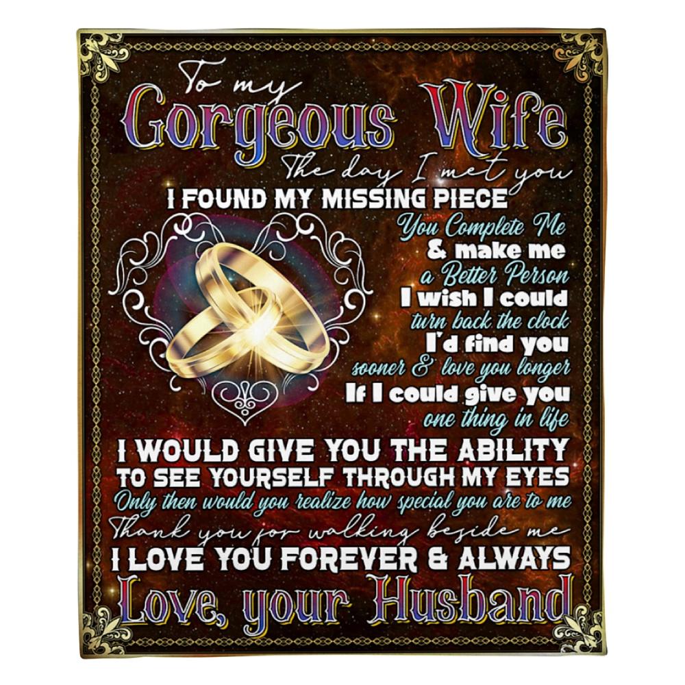 To My Gorgeous Wife I Love You Forever And Always Ring Heart Fleece Blanket Family Gift Home Decor Bedding Couch Sofa Soft And Comfy Cozy