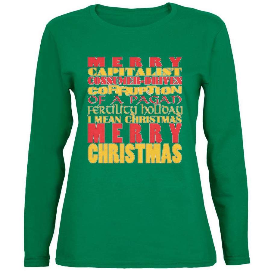 Christmas Sarcastic Merry Pagan Funny Green Womens Long Sleeve T-Shirt