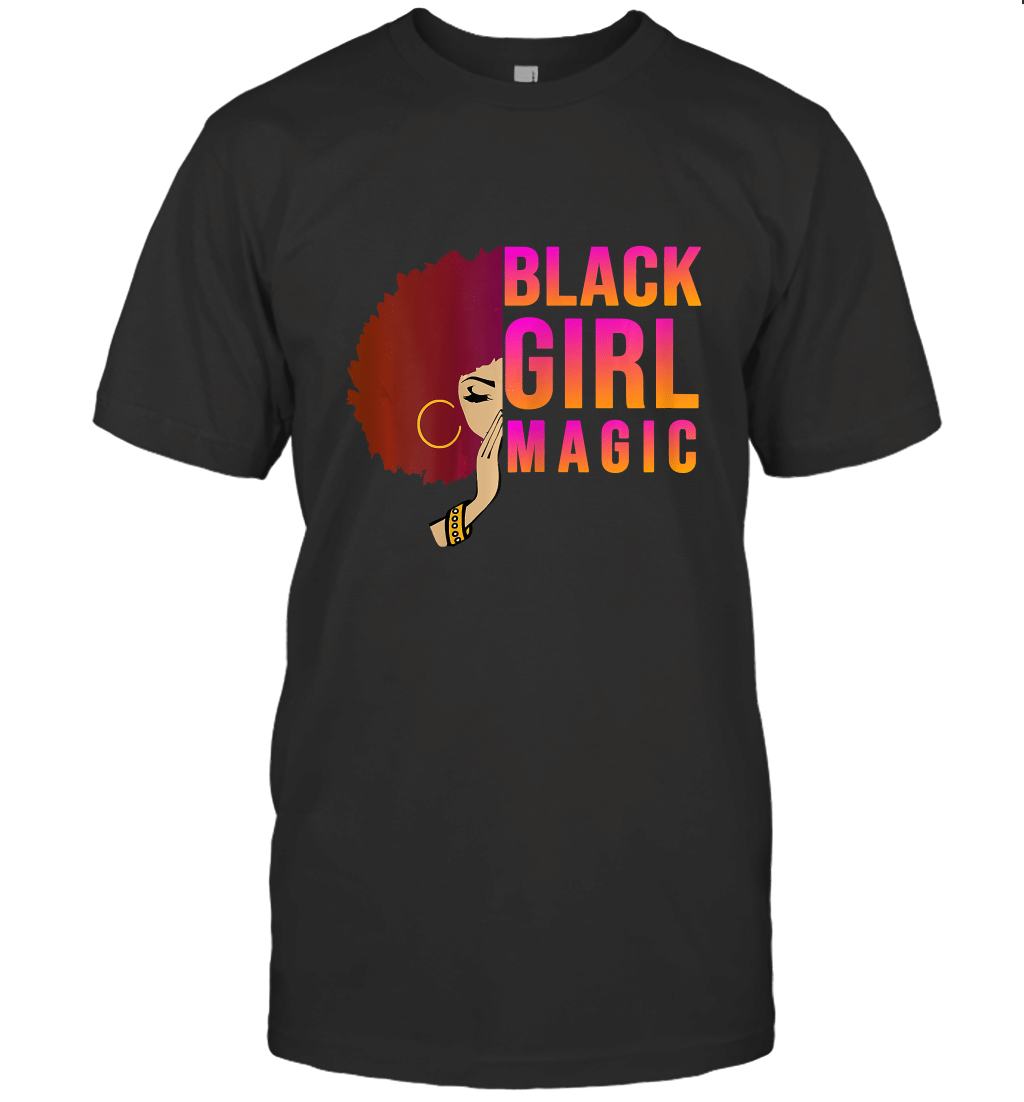 Black Girl Magic T Shirt Afro Melanin Queen Woman Gift T-Shirt