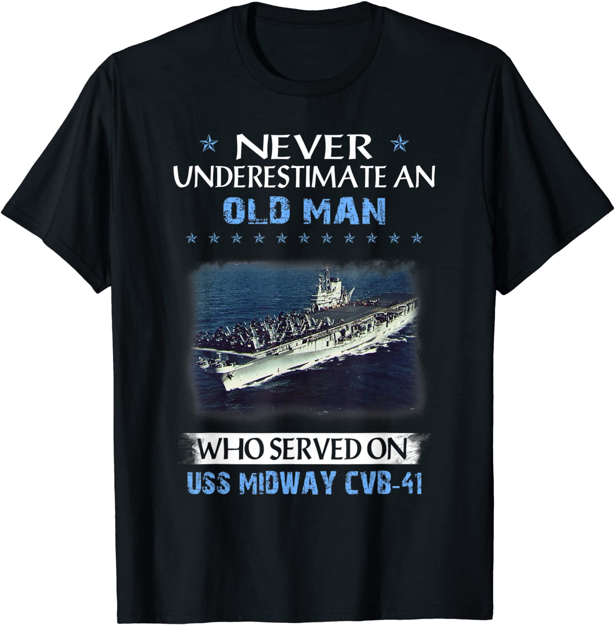 USS Midway CVB-41 Veterans Day Father Day Gift T-Shirt