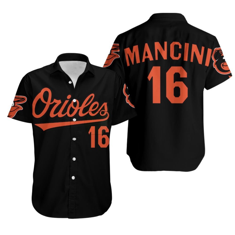 Baltimore Orioles 16 Mancini Jersey Inspired Hawaii Shirt Ha110676