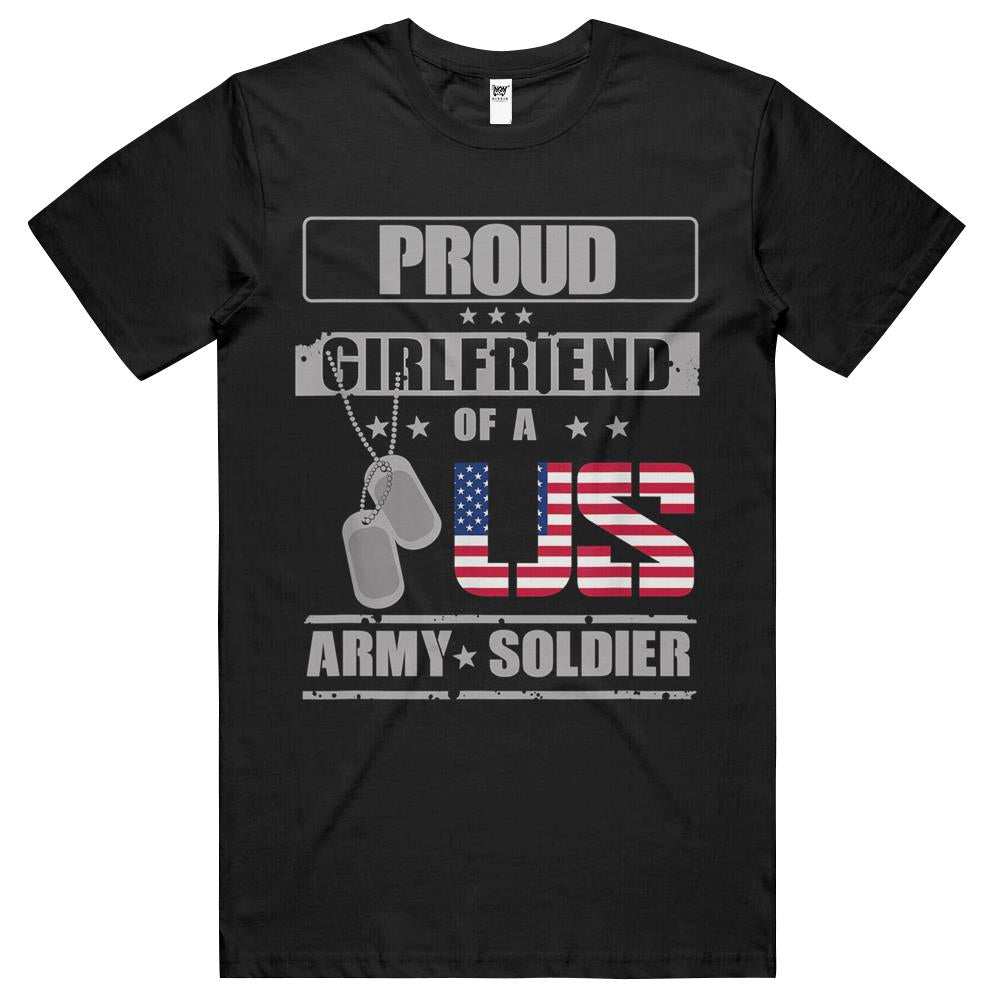 Proud Girlfriend Of A Us Army Soldier T Shirts