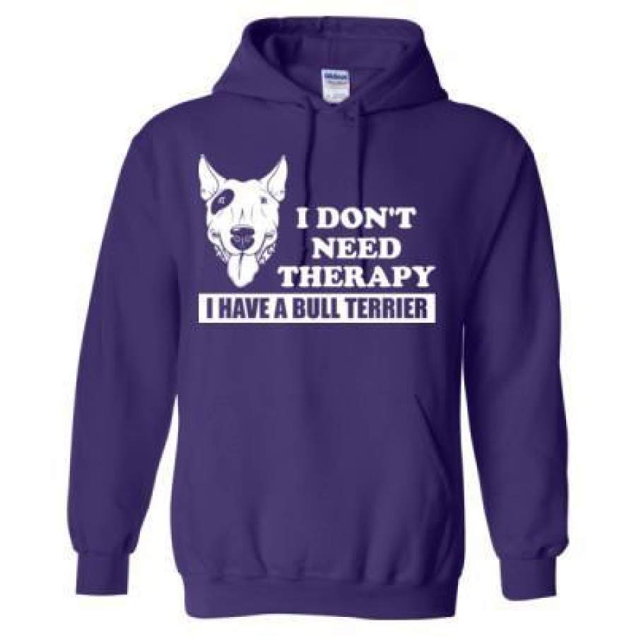 AGR I Do Not Need Therapy I Have A Bull Terrier Dog – Heavy Blend™ Hooded Sweatshirt