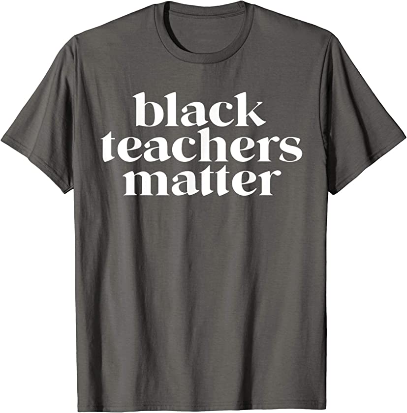 Black Teachers Matter Vintage History Month Educator Gift T-Shirt