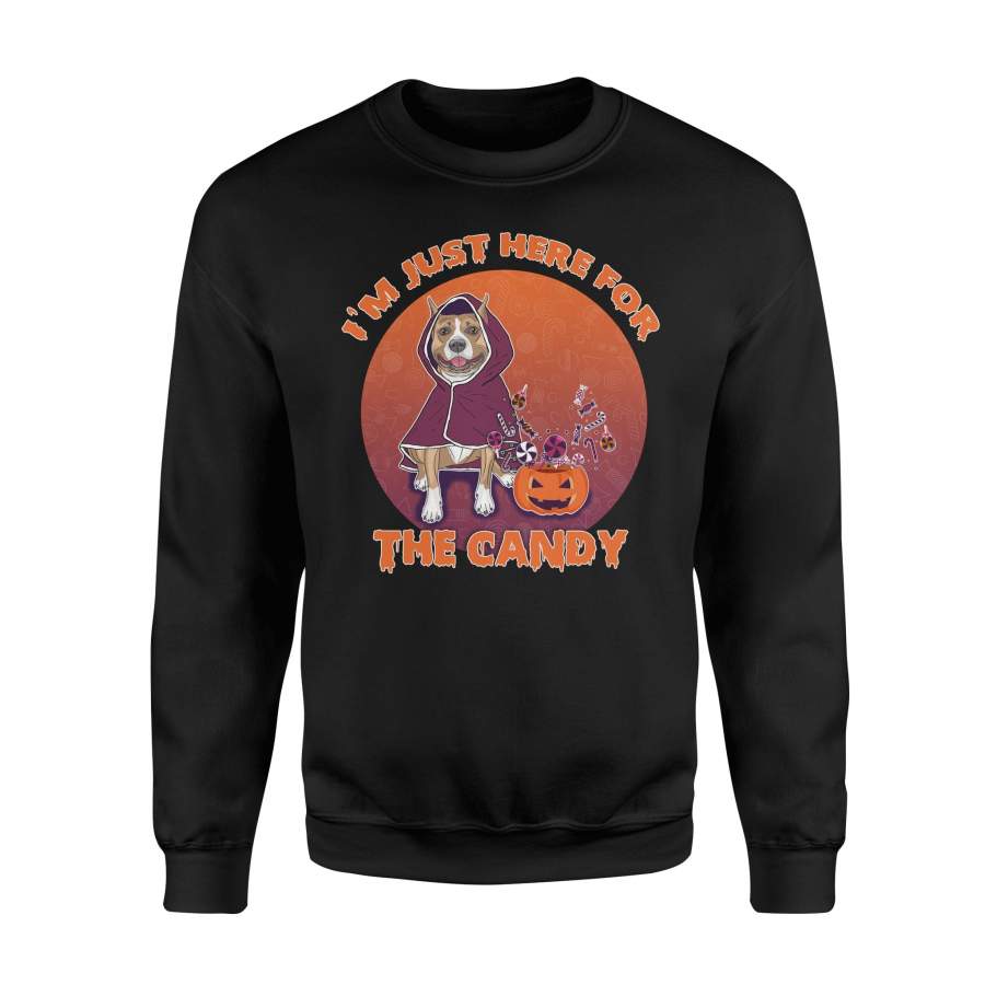 Pit Bull I’m Just Here For The Candy – Sweatshirt