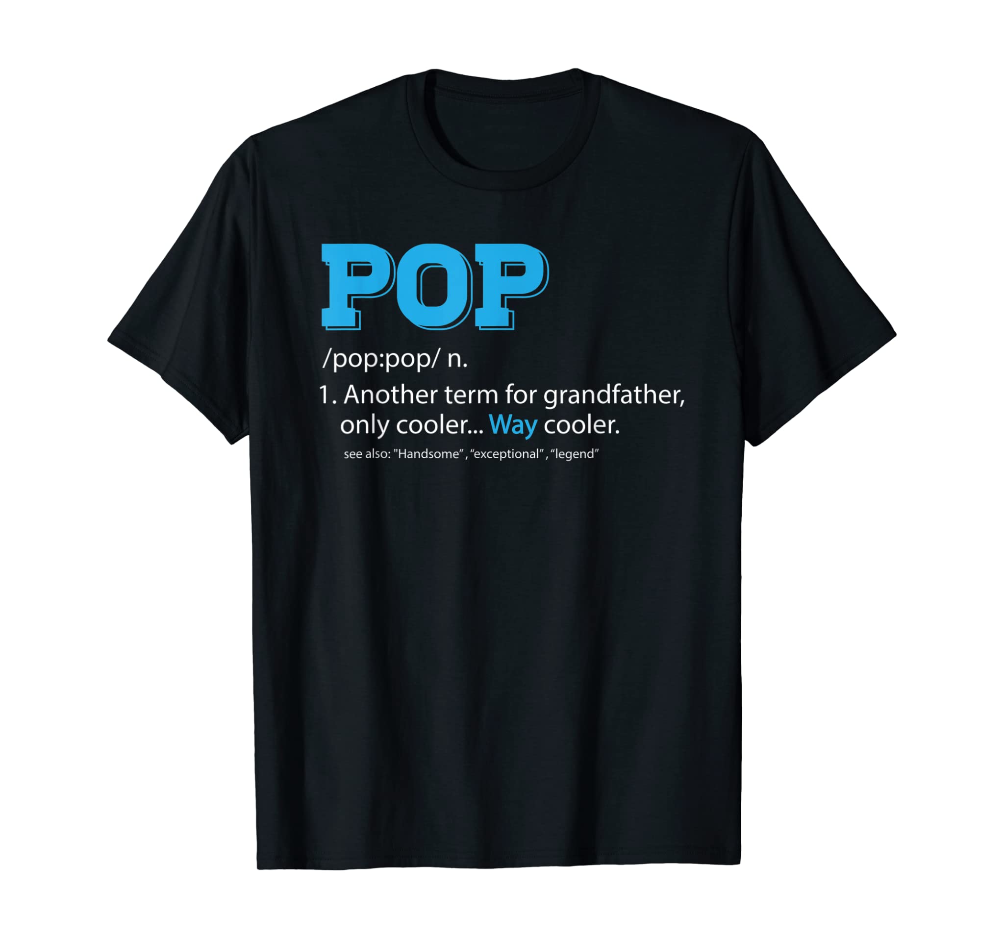 Funny Pop Shirt for Grandpa, Pop Definition for Grandfather