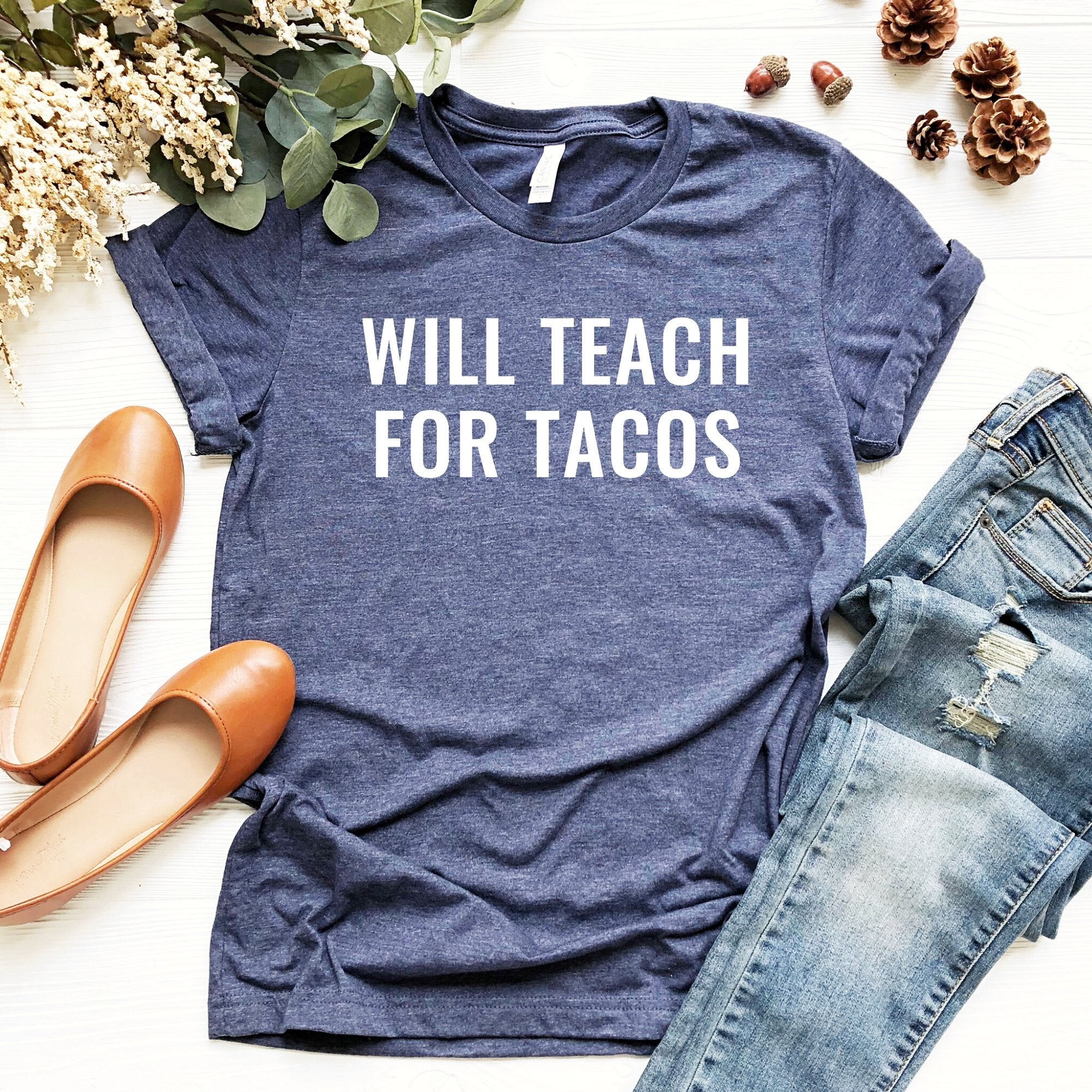 Will Teach For Tacos Unisex Unisex T-Shirt