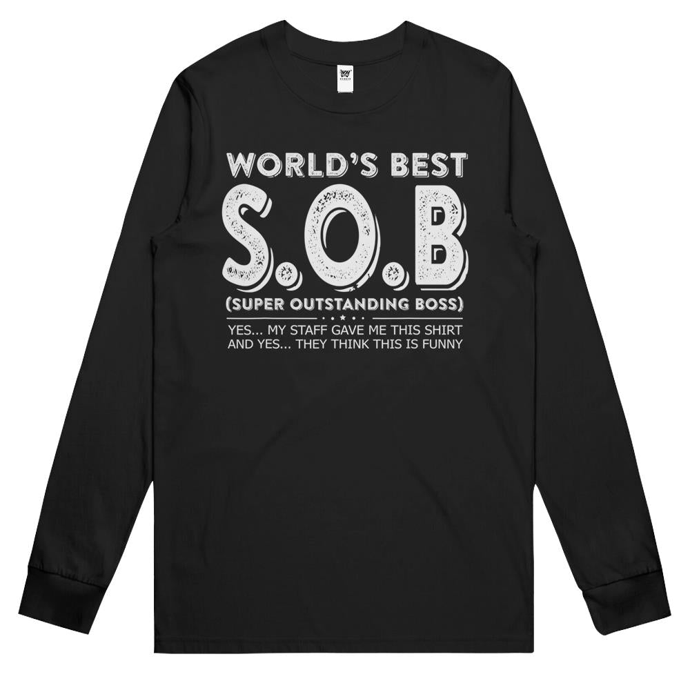 World’S Best S.O.B Super Outstanding Boss Funny Colleague Long Sleeve T Shirts