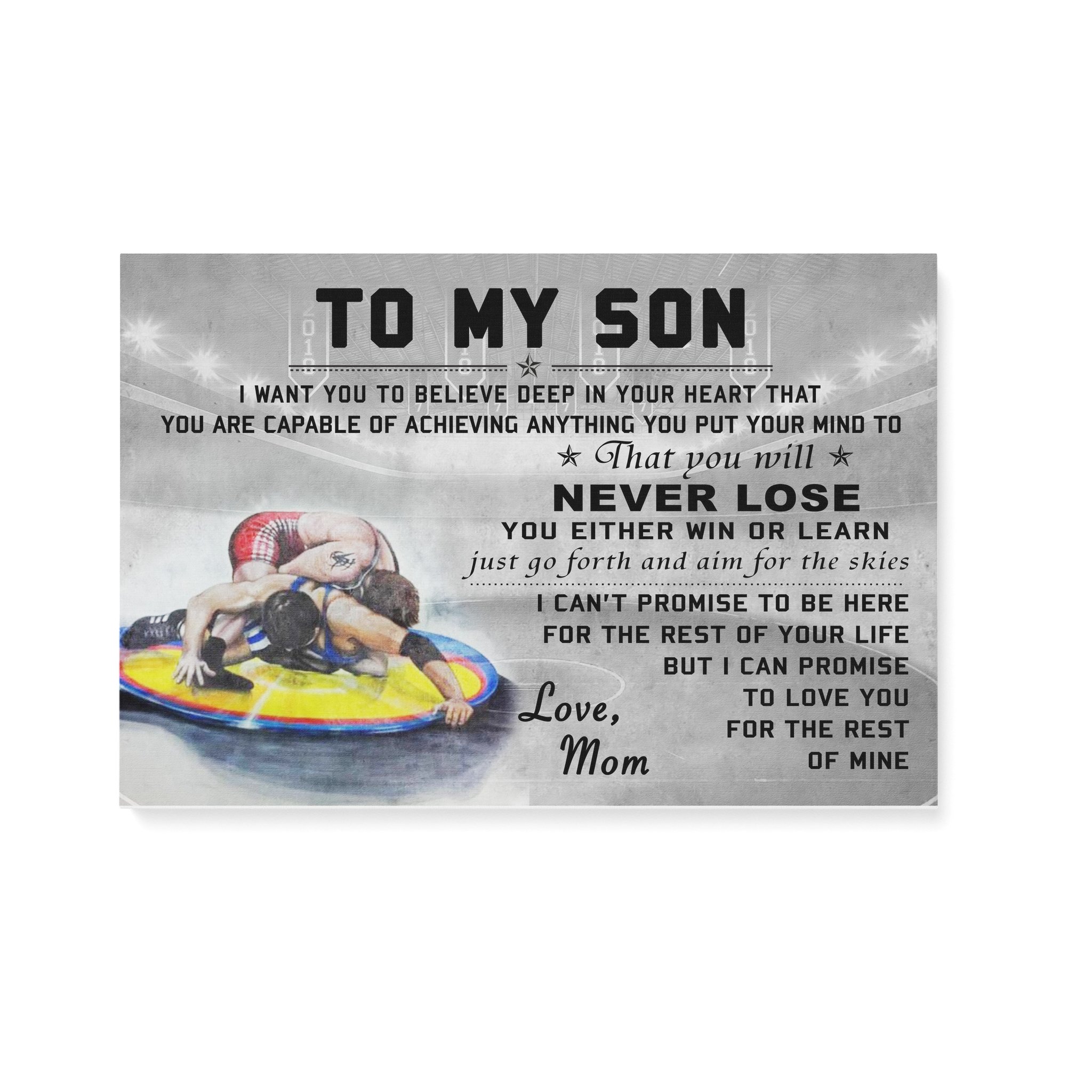 Wrestling canvas mom to son I want you to believe deep in your heart