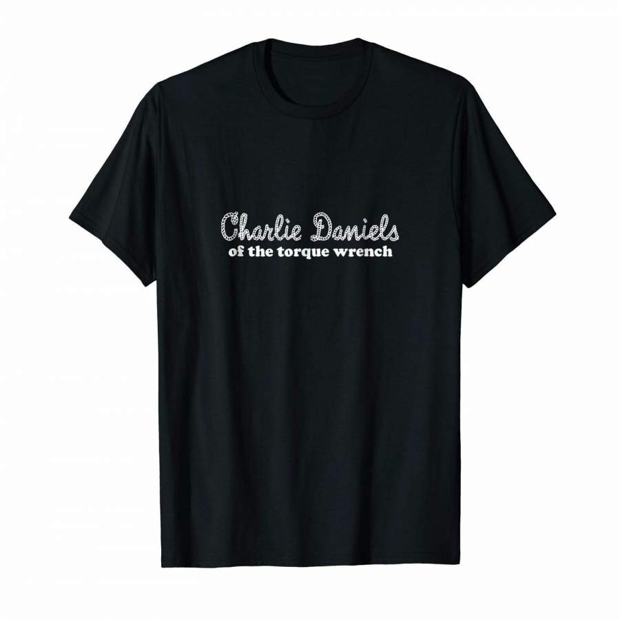 Charlie Daniels Shirt of The Torque Wrench Black T-Shirt