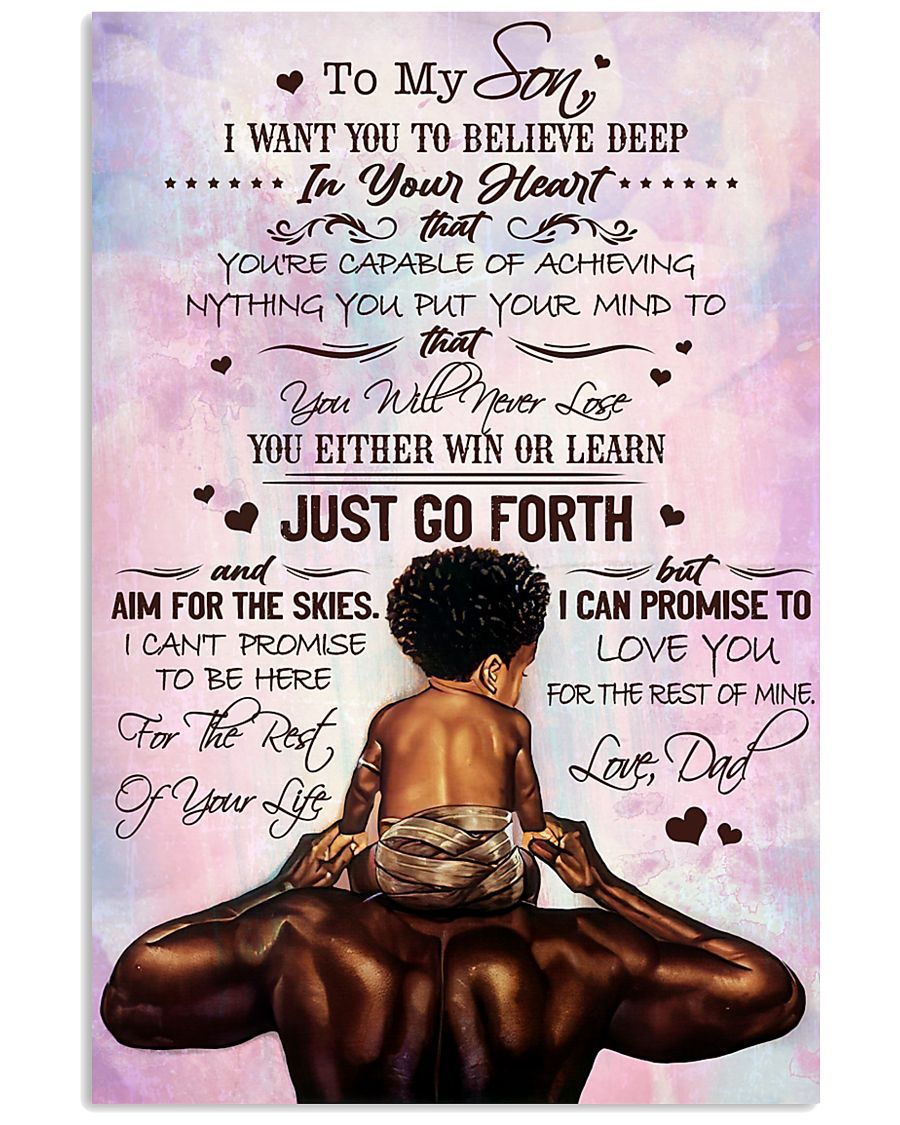 To My Son Just Go Forth Love Dad Poster Wall Art Cool Poster Home Decor No Frame