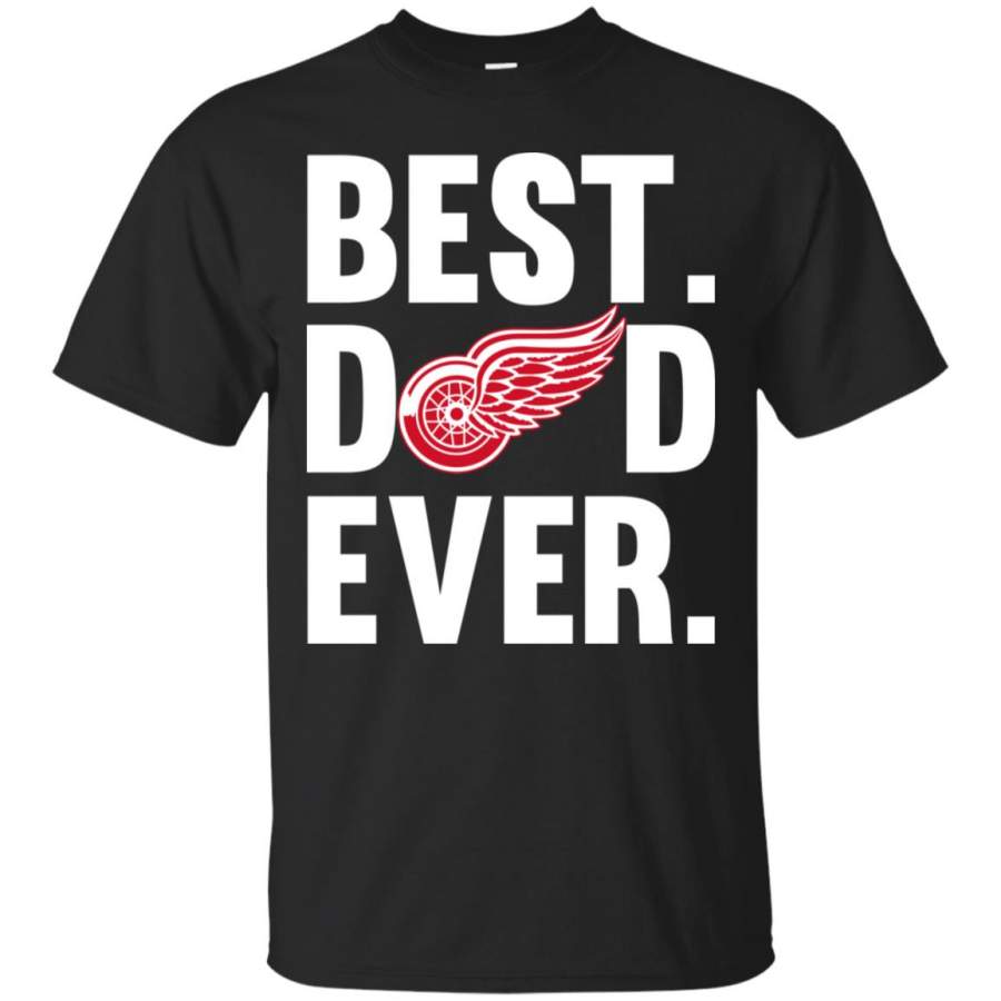 Best Dad Ever Detroit Red Wings shirt Father Day T Shirt – Moano Store