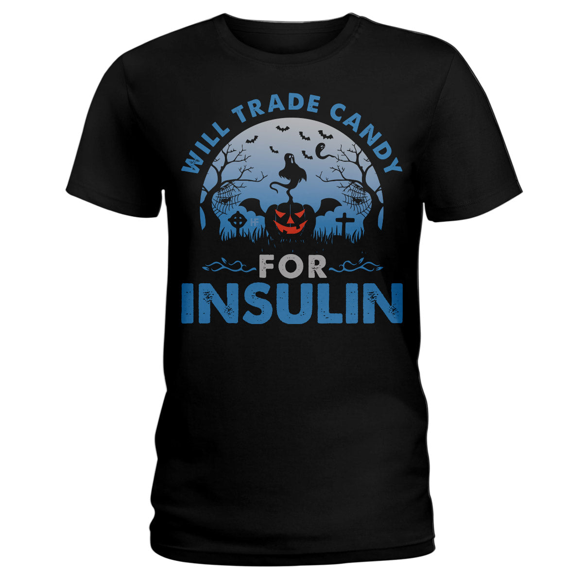 Will Trade Candy For Insulin Diabetes Awareness Shirt, Funny Halloween Diabetes Ladies T-Shirt