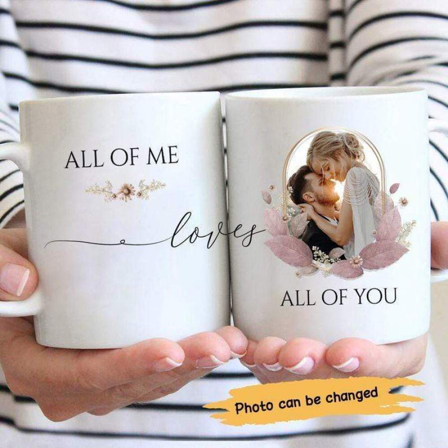 All Of Me Loves All Of You Personalized Mug