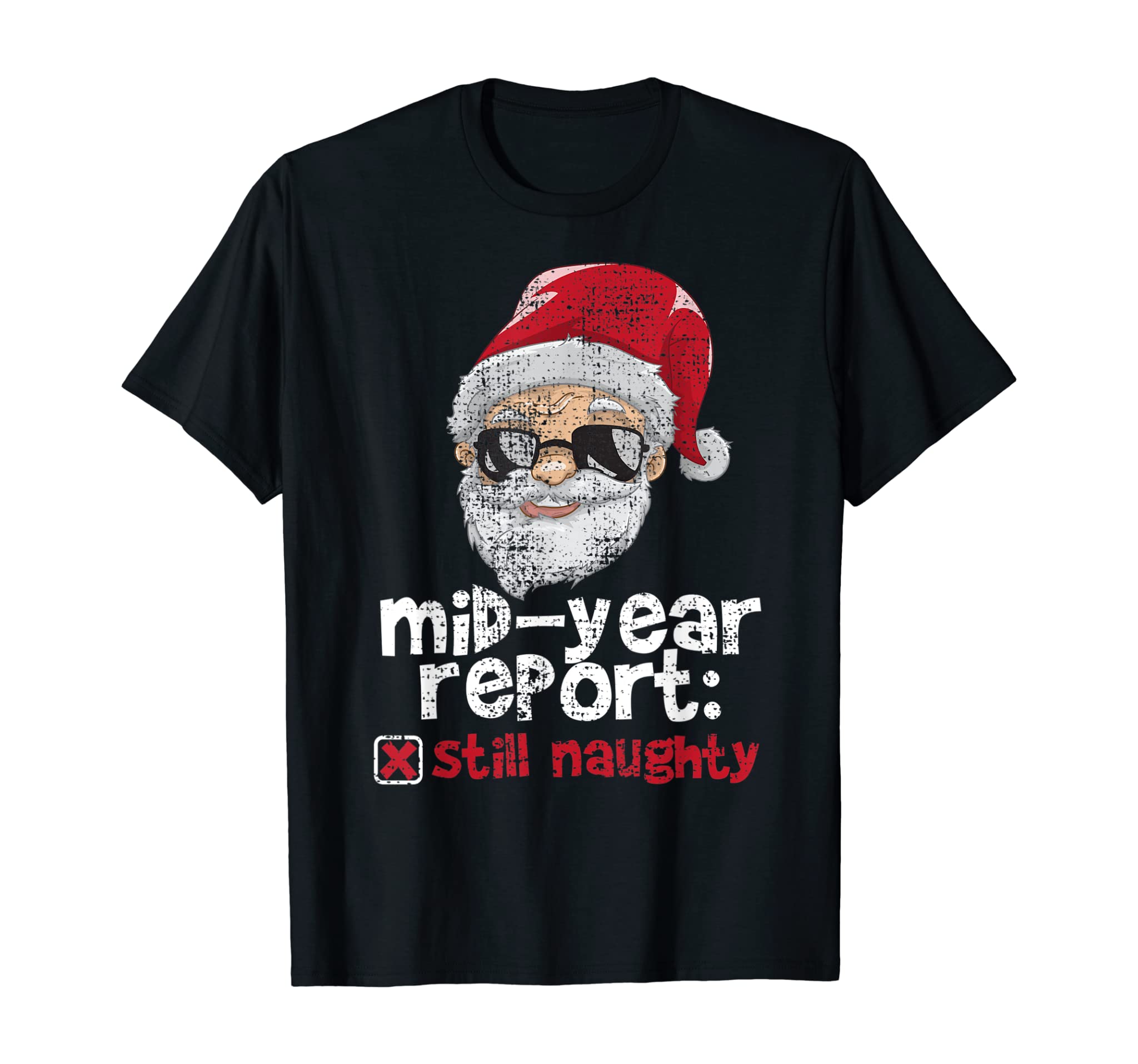 Christmas In July Shirt Mid Year Report Still Naughty Tshirt